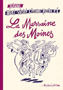 Marraine des moines (La)